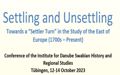 Tagung | Settling and Unsettling: Towards a ‚Settler Turn‘ in the Study of the East of Europe | 12. bis 14. Oktober 2023