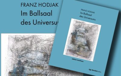 Neue Rezension zu Franz Hodjaks „Im Ballsaal des Universums“ erschienen